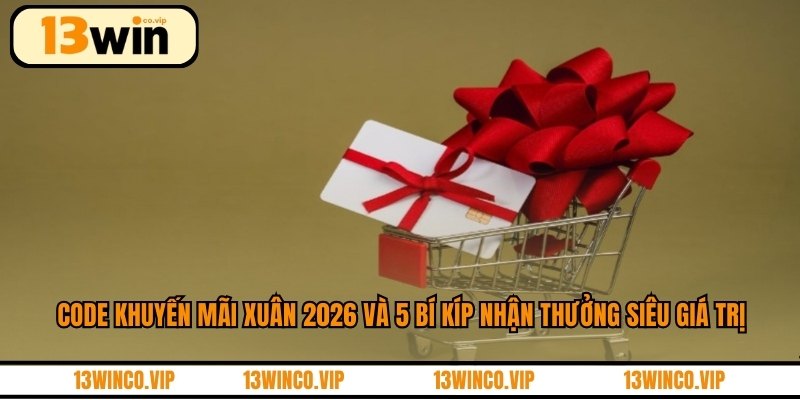 Code khuyến mãi Xuân 2026