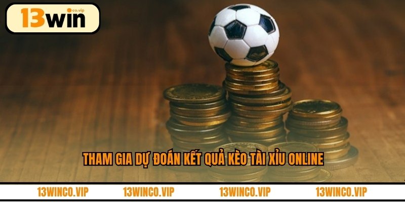 Tham gia dự đoán kết quả kèo tài xỉu online